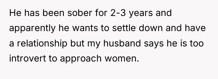 He has been sober for 2-3 years and apparently he...