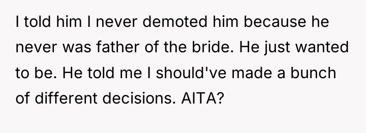 I told him I never demoted him because he never...