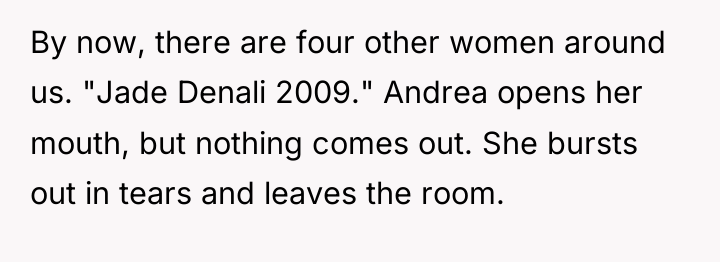 By now, there are four other women around us. "Jade...