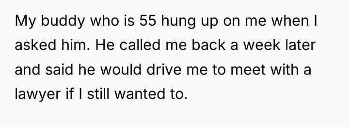 My buddy who is 55 hung up on me when...