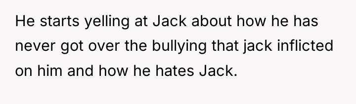 He starts yelling at Jack about how he has never...