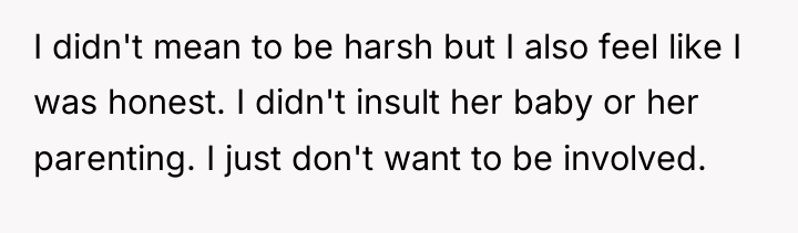 I didn't mean to be harsh but I also feel...
