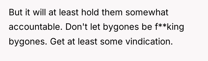 But it will at least hold them somewhat accountable. Don't...