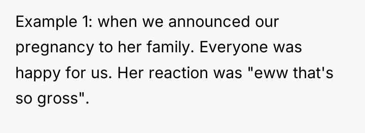 Example 1: when we announced our pregnancy to her family....