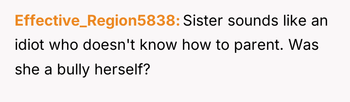Effective_Region5838 Sister sounds like an idiot who doesn't know how...