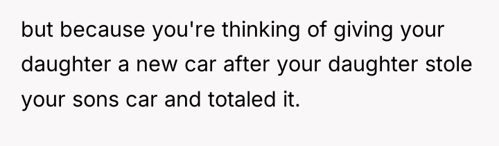 but because you're thinking of giving your daughter a new...