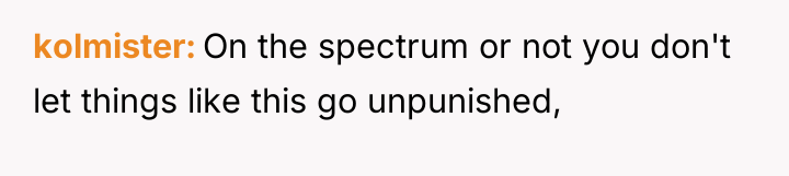 kolmister On the spectrum or not you don't let things...