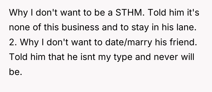 Why I don't want to be a STHM. Told him...