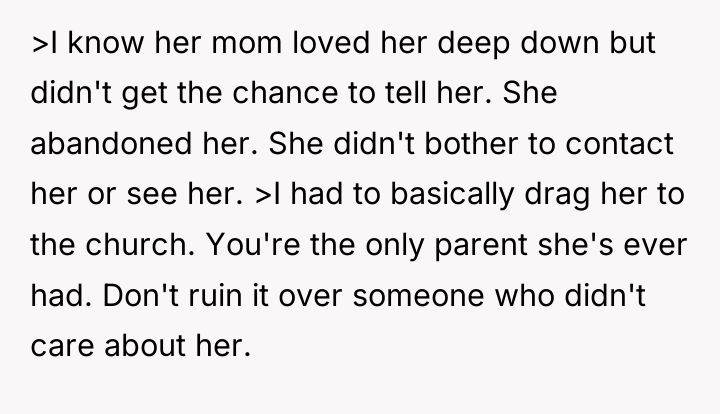 >I know her mom loved her deep down but didn't...
