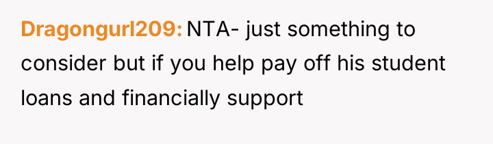 Dragongurl209 NTA- just something to consider but if you help...