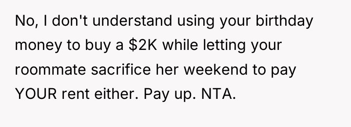No, I don't understand using your birthday money to buy...