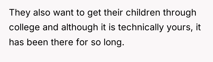 They also want to get their children through college and...