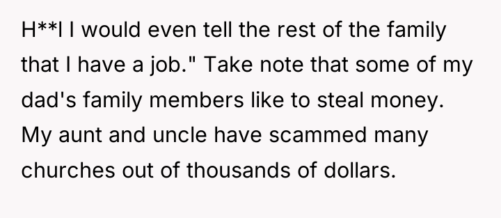 H**l I would even tell the rest of the family...