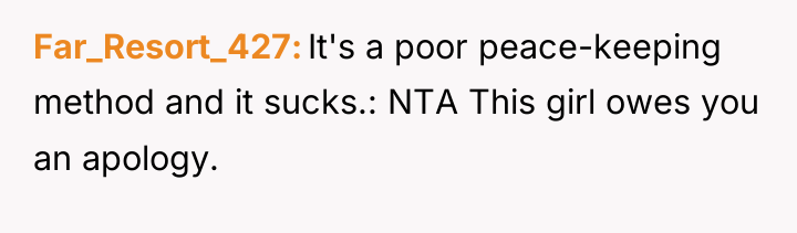 Far_Resort_427 It's a poor peace-keeping method and it sucks.: NTA...