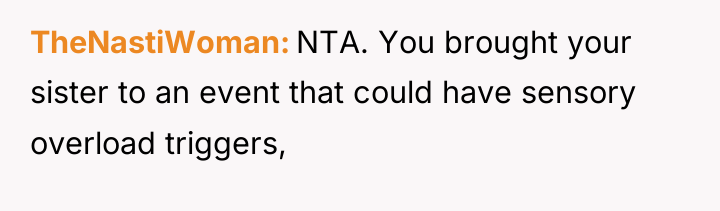 TheNastiWoman NTA. You brought your sister to an event that...
