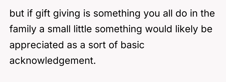 but if gift giving is something you all do in...