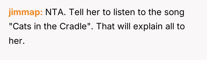 jimmap NTA. Tell her to listen to the song "Cats...