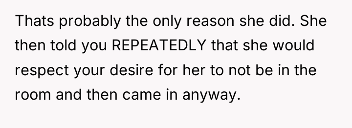 Thats probably the only reason she did. She then told...