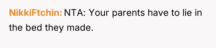 NikkiFtchin NTA: Your parents have to lie in the bed...
