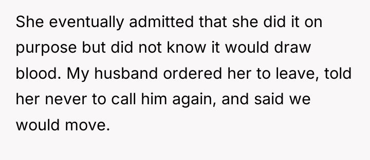 She eventually admitted that she did it on purpose but...