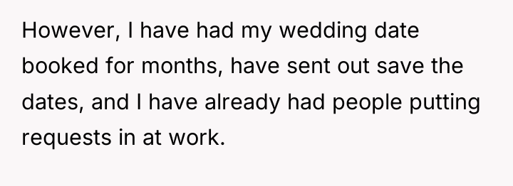 However, I have had my wedding date booked for months,...