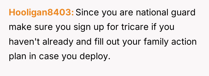 Hooligan8403 Since you are national guard make sure you sign...