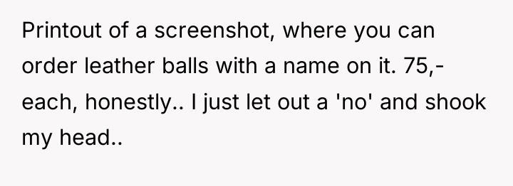Printout of a screenshot, where you can order leather balls...