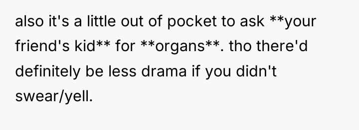 also it's a little out of pocket to ask **your...