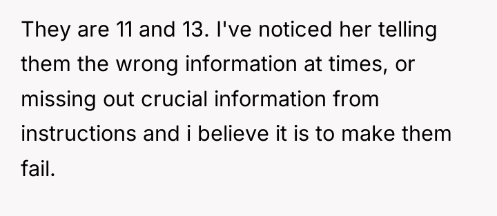 They are 11 and 13. I've noticed her telling them...