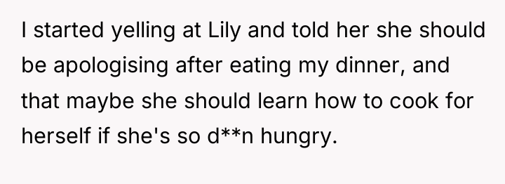 I started yelling at Lily and told her she should...
