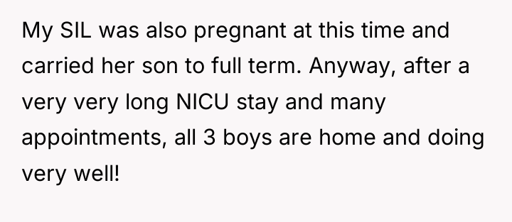 My SIL was also pregnant at this time and carried...
