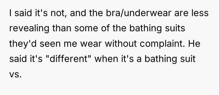 I said it's not, and the bra/underwear are less revealing...