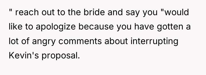 " reach out to the bride and say you "would...