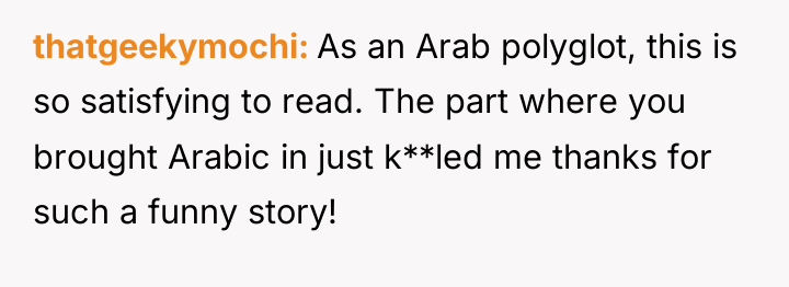 thatgeekymochi As an Arab polyglot, this is so satisfying to...