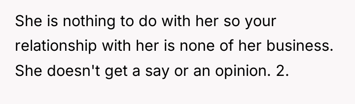 She is nothing to do with her so your relationship...