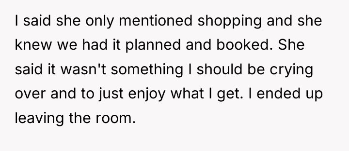 I said she only mentioned shopping and she knew we...