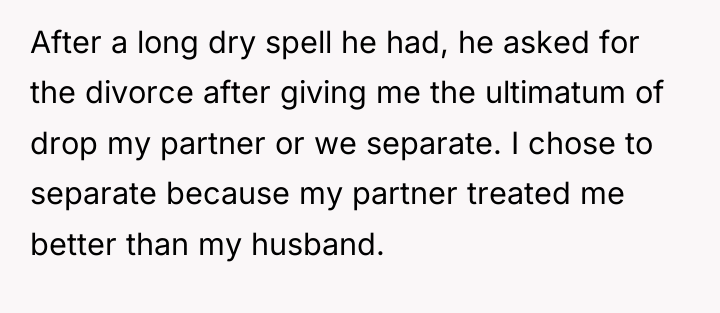 After a long dry spell he had, he asked for...