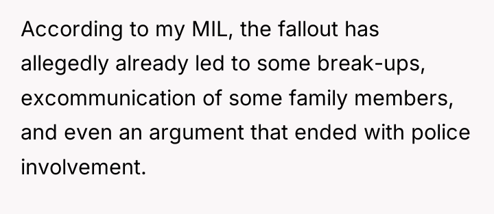 According to my MIL, the fallout has allegedly already led...