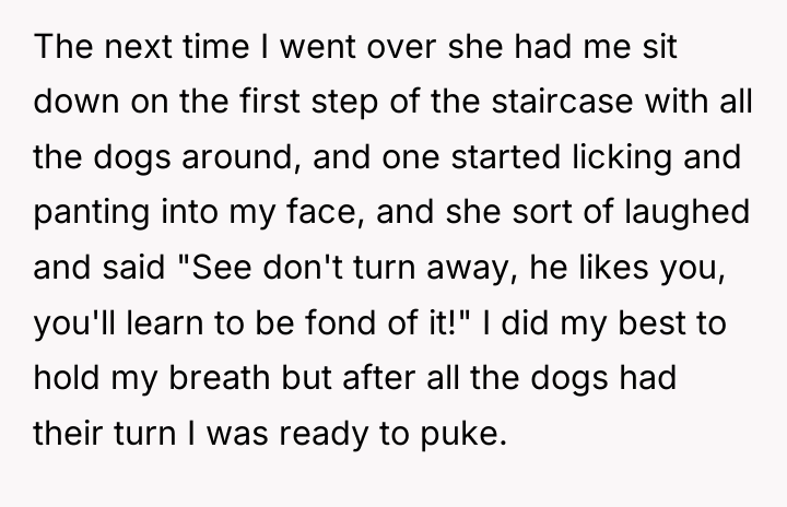 The next time I went over she had me sit...