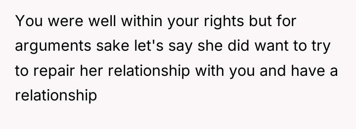 You were well within your rights but for arguments sake...