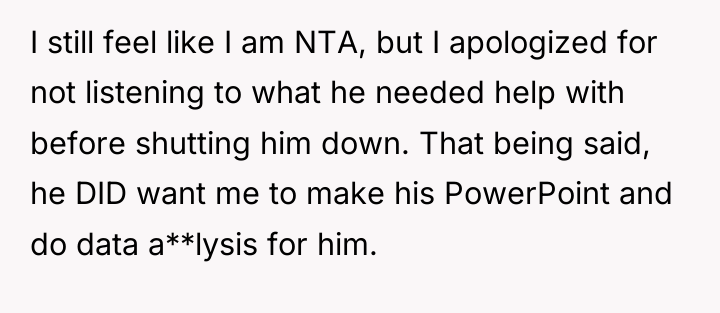 I still feel like I am NTA, but I apologized...