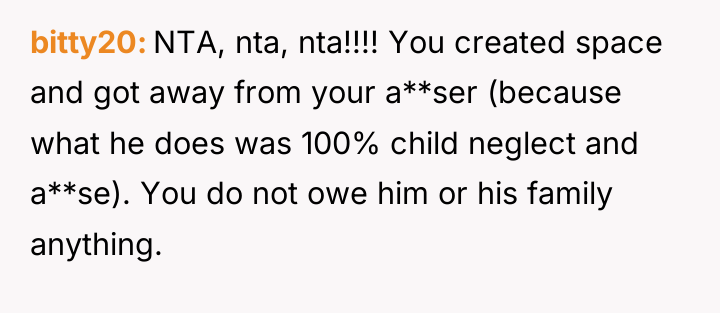 bitty20 NTA, nta, nta!!!! You created space and got away...