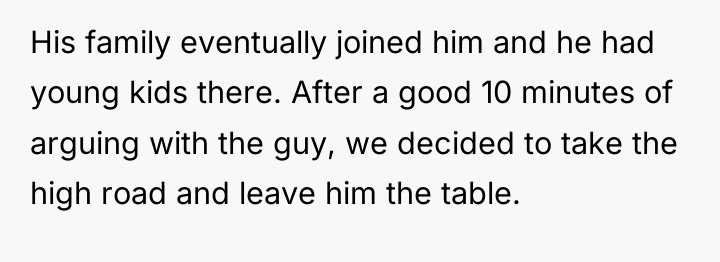 His family eventually joined him and he had young kids...