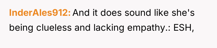 InderAles912 And it does sound like she's being clueless and...
