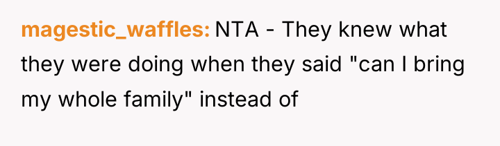 magestic_waffles NTA - They knew what they were doing when...