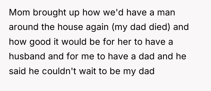 Mom brought up how we'd have a man around the...