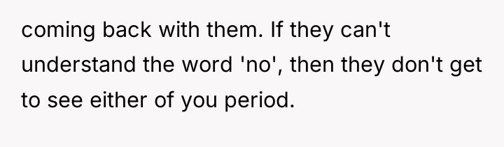 coming back with them. If they can't understand the word...