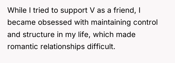 While I tried to support V as a friend, I...