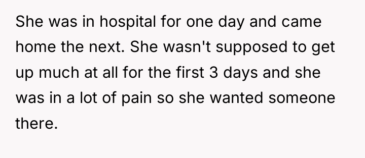 She was in hospital for one day and came home...