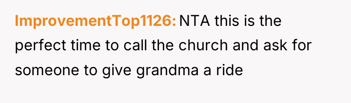 ImprovementTop1126 NTA this is the perfect time to call the...